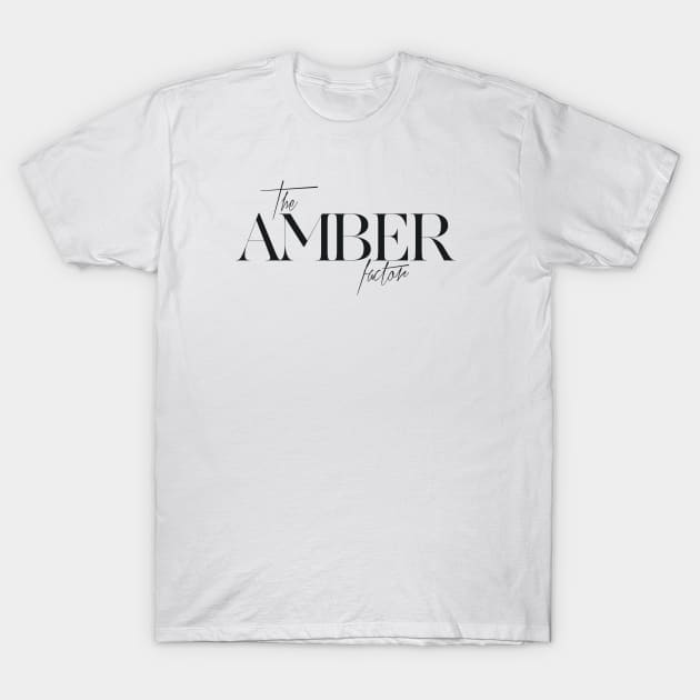 The Amber Factor T-Shirt by TheXFactor